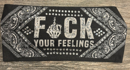 F Your Feelings Bling Stretchy Headband