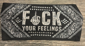 F Your Feelings Bling Stretchy Headband